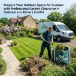 garden clearance in Cobham and Esher